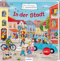 Sibylle Schumann Mein allererstes Wimmelbuch: In der Stadt