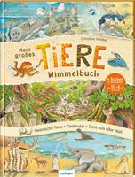 Mein großes Tiere-Wimmelbuch