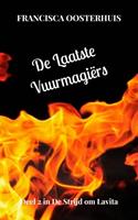 Francisca Oosterhuis De Laatste Vuurmagiërs -  (ISBN: 9789464356953)