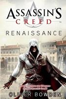 Oliver Bowden Der offizielle Roman zum Videogamebestseller Assassin's Creed 2: 