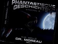 Oliver Doerings Phantastische Geschichten-Staffe Dr. Moreau (Teil 1) (H.G. Wells)