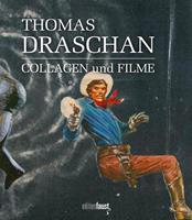 Thomas Draschan Collagen und Filme