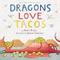 Adam Rubin Dragons Love Tacos
