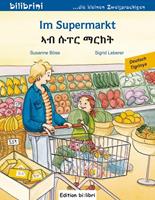Susanne Böse,  Sigrid Leberer Im Supermarkt. Kinderbuch Deutsch-Tigrinya