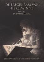 Christophe Vermaelen, Peter van Rillaer De laatste magica -  (ISBN: 9789493158320)