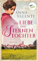 Anna Valenti Die Liebe der Sternentochter - Band 2