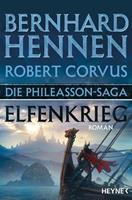 Bernhard Hennen, Robert Corvus Die Phileasson-Saga - Elfenkrieg