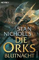 Stan Nicholls Die Orks - Blutnacht