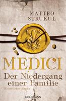 Matteo Strukul Medici - Der Niedergang einer Familie