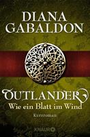 Diana Gabaldon Outlander - Wie ein Blatt im Wind
