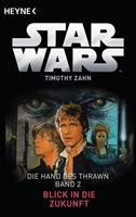 Timothy Zahn Star Wars(TM): Blick in die Zukunft