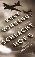Kurt Vonnegut Schlachthof 5 (Fünf)