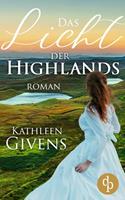 Kathleen Givens Das Licht der Highlands (Historisch, Liebe)