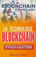 Sebastian Merz La Technologie Blockchain