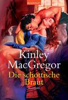 Kinley MacGregor Die schottische Braut