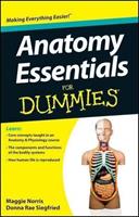 Maggie A. Norris, Donna Rae Siegfried Anatomy Essentials For Dummies