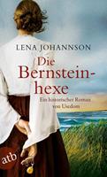 Lena Johannson Die Bernsteinhexe