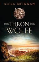 Kiera Brennan Der Thron der Wölfe