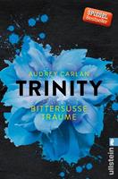 Audrey Carlan Bittersüße Träume / Trinity Bd.4