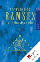 Christian Jacq Der Sohn des Lichts / Ramses Bd. 1