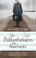 Antonio Iturbe Die Bibliothekarin von Auschwitz