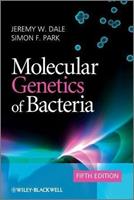 Jeremy W. Dale, Simon F. Park Molecular Genetics of Bacteria