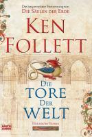 Ken Follett Die Tore der Welt / Kingsbridge Bd.2