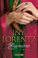 Iny Lorentz Feuertochter