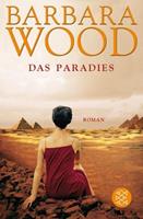 Barbara Wood Das Paradies