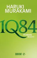 Haruki Murakami 1Q84. Buch 3