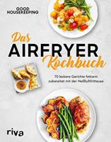 Good Housekeeping Das Airfryer-Kochbuch