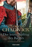 Elizabeth Chadwick Der letzte Auftrag des Ritters