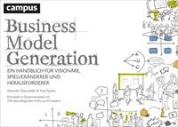 Alexander Osterwalder, Yves Pigneur Business Model Generation