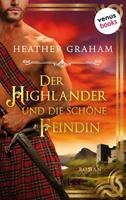 Heather Graham Der Highlander und die schöne Feindin: Die Highland-Kiss-Saga - Band 2