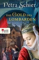 Petra Schier Das Gold des Lombarden