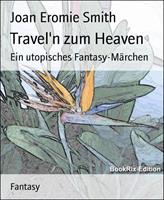 Joan Eromie Smith Travel'n zum Heaven