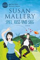 Susan Mallery Spiel, Kuss und Sieg