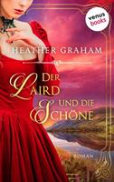 Heather Graham Der Laird und die Schöne: Die Wild-Passion-Saga Band 2
