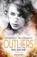 Kimberly McCreight Outliers - Gefährliche Bestimmung. Die Suche