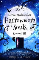 Miriam Rademacher Harrowmore Souls (Band 1): Zimmer 111