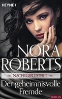 Nora Roberts Nachtgeflüster 2. Der geheimnisvolle Fremde