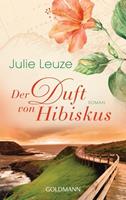 Julie Leuze Der Duft von Hibiskus