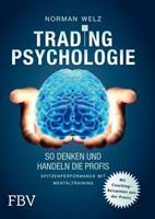 Norman Welz Tradingpsychologie - So denken und handeln die Profis