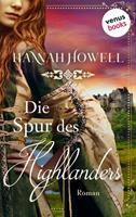 Hannah Howell Die Spur des Highlanders - Highland Roses: Erster Roman