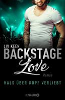 Liv Keen Backstage Love - Hals über Kopf verliebt