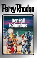 Clark Darlton, Kurt Mahr, K. H. Scheer, Kurt Brand Perry Rhodan 11: Der Fall Kolumbus (Silberband)