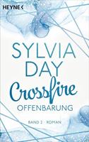 Sylvia Day Crossfire: Offenbarung, Bd. 2