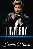 Sarina Bowen Loverboy (The Company, #2)