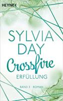 Sylvia Day Crossfire: Erfüllung, Bd. 3