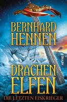 Bernhard Hennen Drachenelfen - Die letzten Eiskrieger